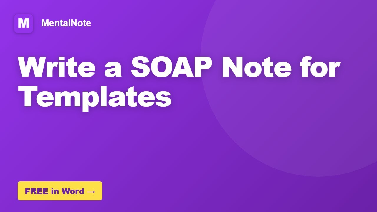 How to Write a SOAP Note for Templates