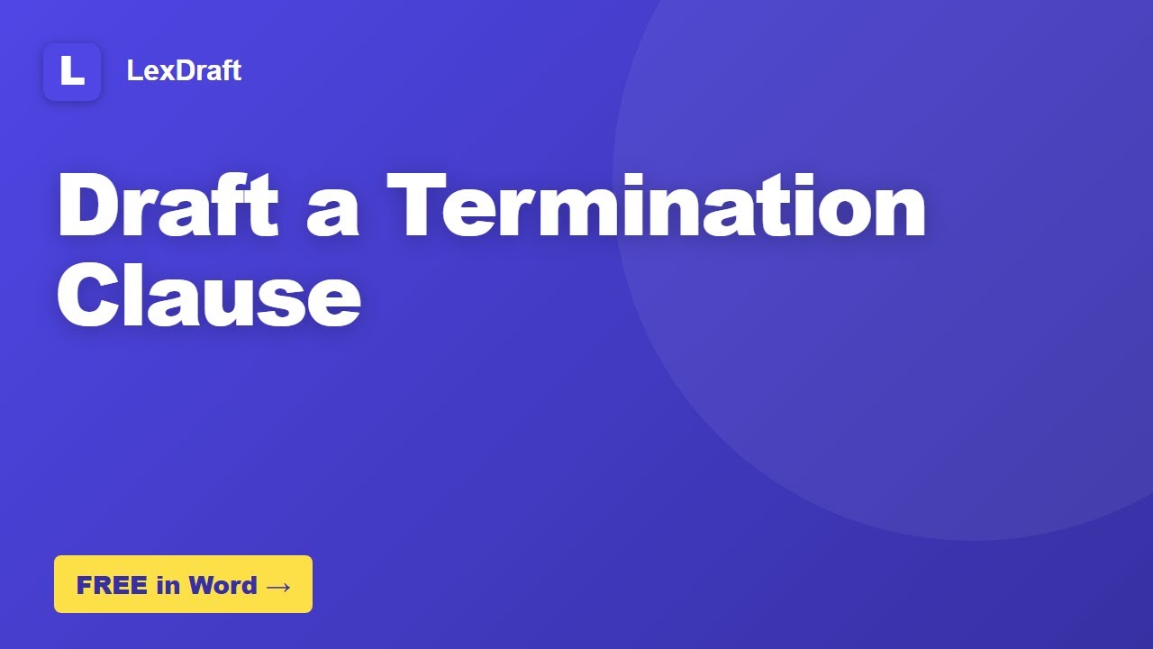 How to Draft a Termination Clause