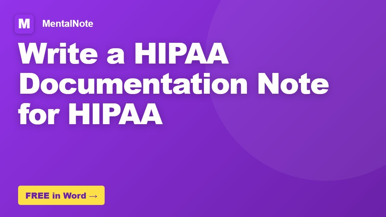 How to Write a HIPAA Documentation Note for HIPAA
