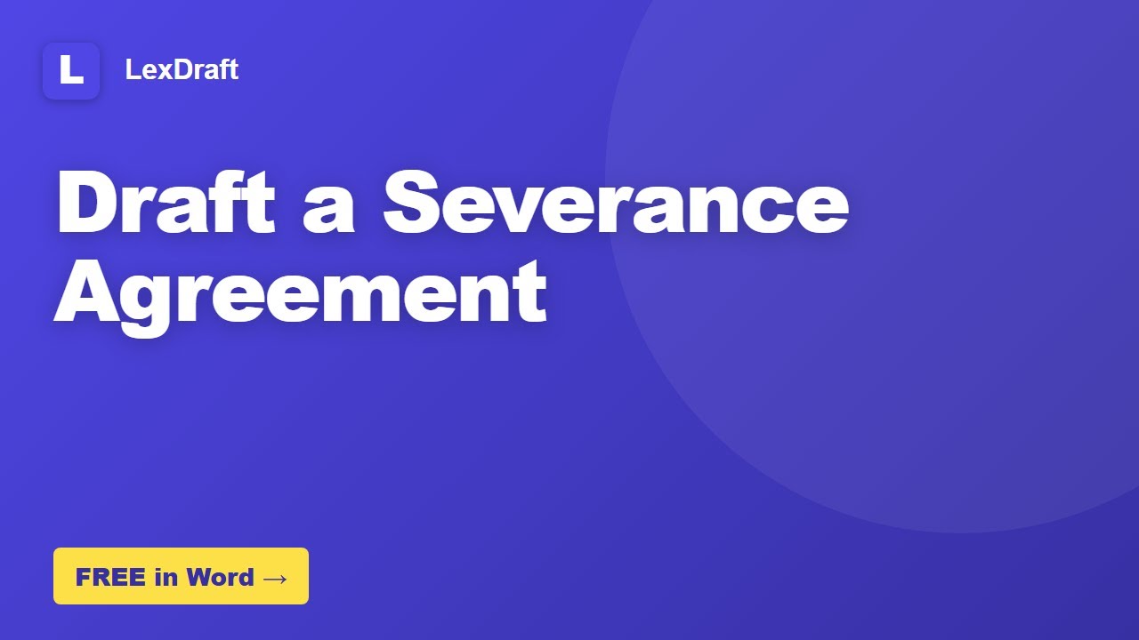 How to Draft a Severance Agreement